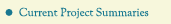 Current Project Summaries